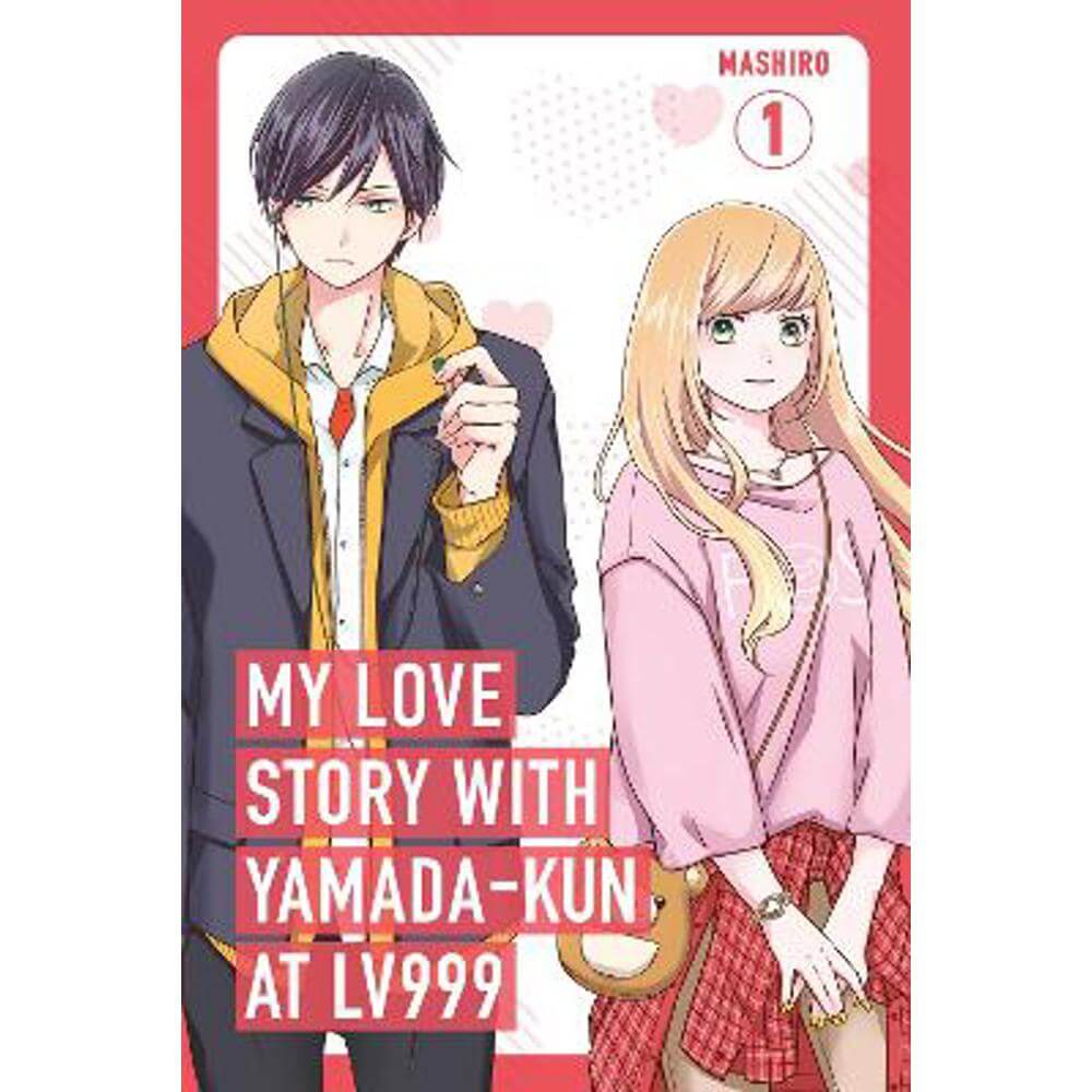 My Love Story with Yamada-kun at Lv999, Vol. 1 (Paperback) - Mashiro